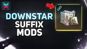 DOWNSTAR MODS EXPLAINED! - UP YOUR DAMAGE NOW - Once Human