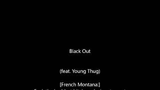 French Montana - Black Out