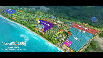 ✅ DỰ ÁN NOVAWORLD PHAN THIẾT - THÀNH PHỐ TRONG LÒNG THÀNH PHỐ