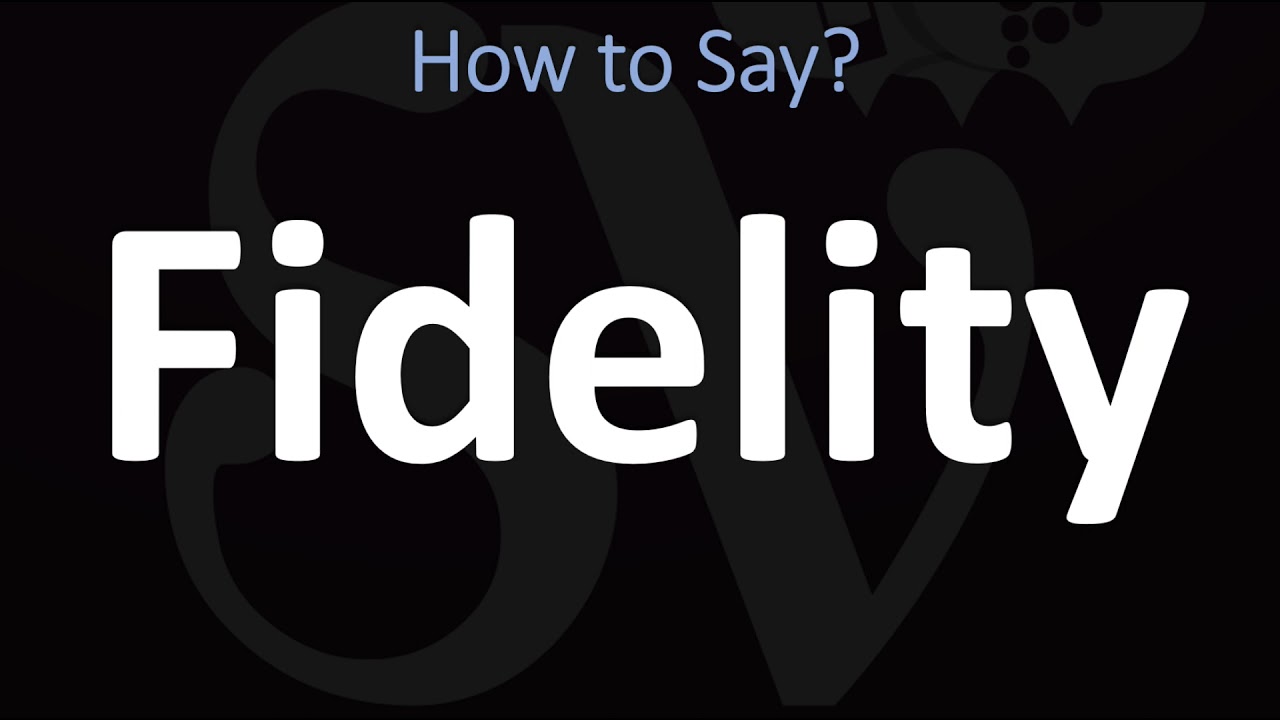 What Is The Adjective For Fidelity?