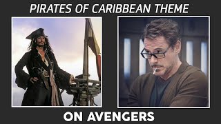 Pirate _of_the_Caribbean theme on Avengers