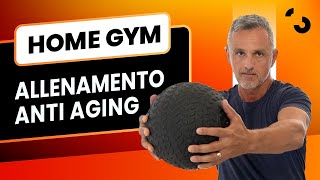 Home Gym: allenamento Anti Aging | Filippo Ongaro
