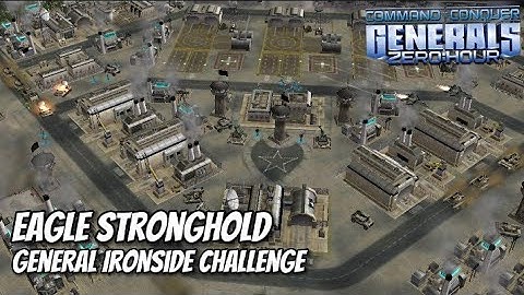 Eagle Stronghold - General Ironside Challenge
