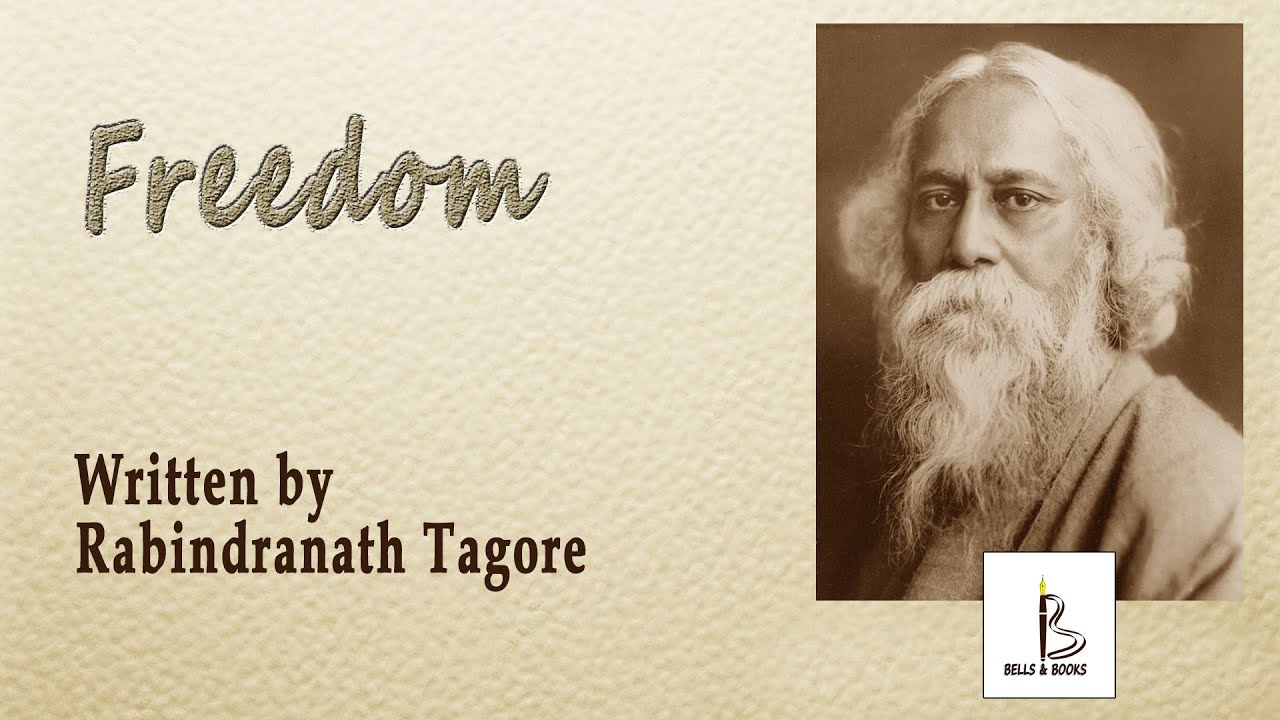 Freedom  Rabindranath Tagore  English Poetry recitation