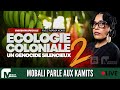 Ecologie coloniale 2