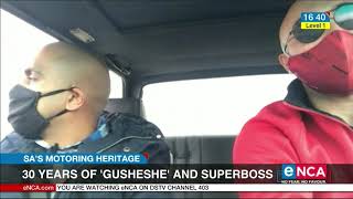 Celebrating 30 years of 'Gusheshe' and Superboss