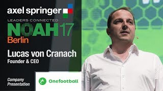 Lucas von Cranach, Onefootball - NOAH17 Berlin