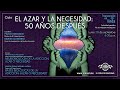 El azar y la necesidad: 50 años después