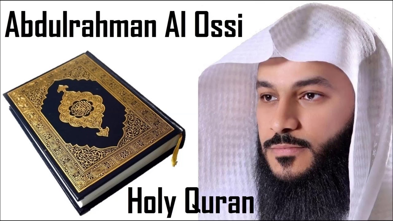 ISLAMIC VIDEOS  Surah 31   Luqman Recited By Sheikh Abdur Rahman Al Ossi