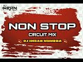 Circuit mix non stop dj imrn mumbra