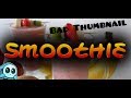 Geometry dash  smoothie by shocksidian and more