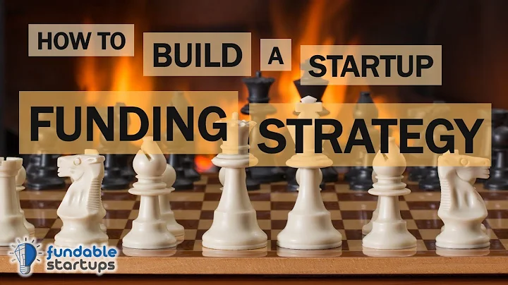 How to Build a Startup Funding Strategy | Fundable Startups