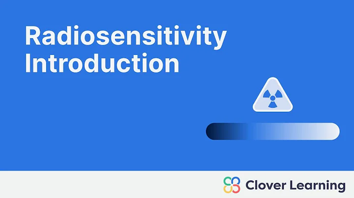 Radiosensitivity Introduction - X-ray Production and Safety