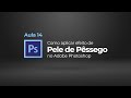 Como Fazer Tratamento de Pele no Photoshop - Parte 2