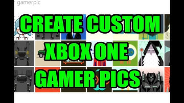 Xbox one Custom Gamer Picture (Tutorial)