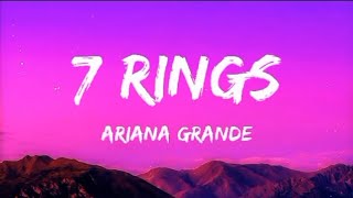 Ariana Grande - 7 Rings (lyrics)