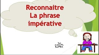 Grammaire 9 : Reconnaître une phrase impérative  جملة الأمر للمبتدئين