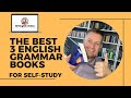 The best 3 english grammar books for self study