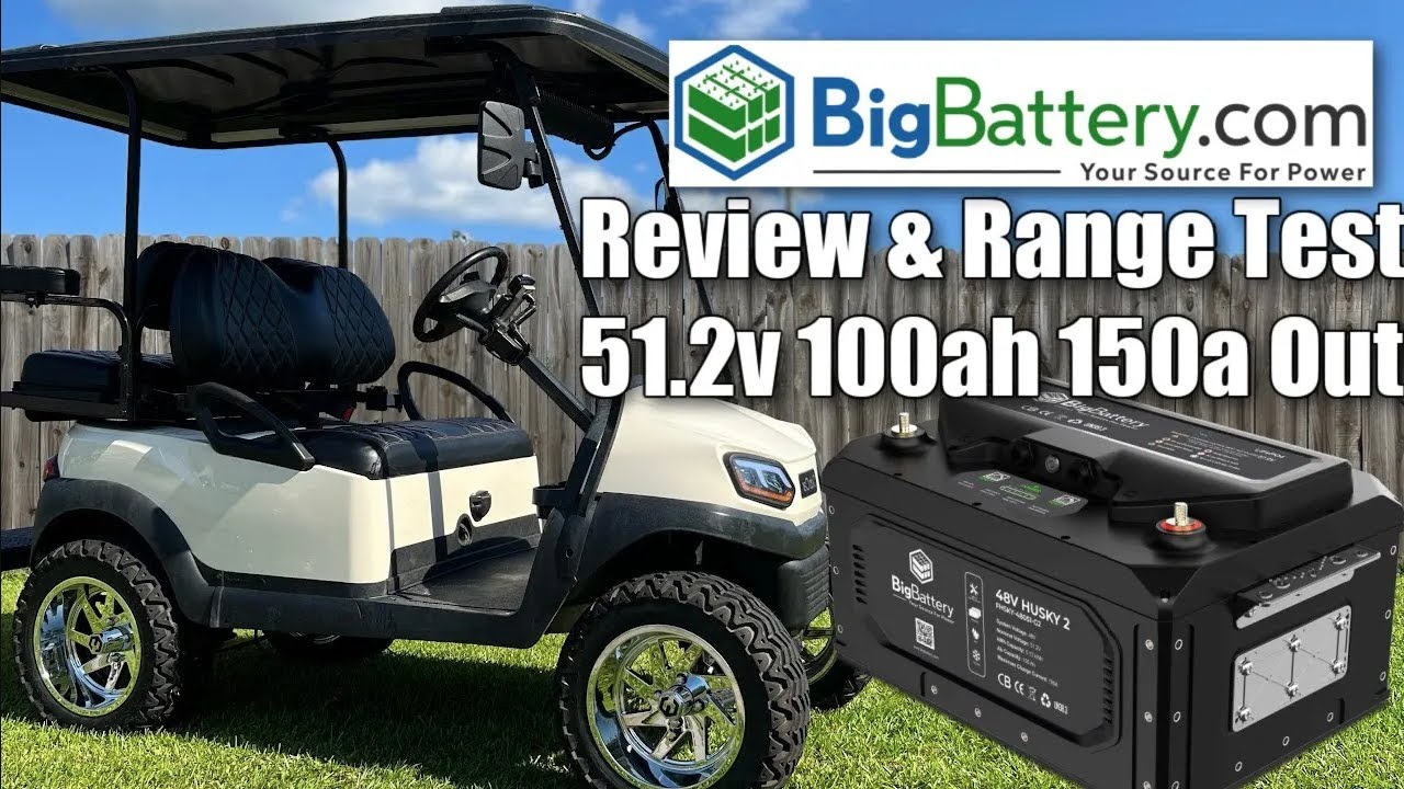 Big Battery's NEW Husky 2 48v 100ah Lithium Golf Cart Battery Review & Range Test YouTube