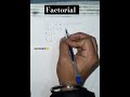 Factorial !😳⚫#maths ❤🤗 #like #share  #mathstricks #explorepage #love #mathematics