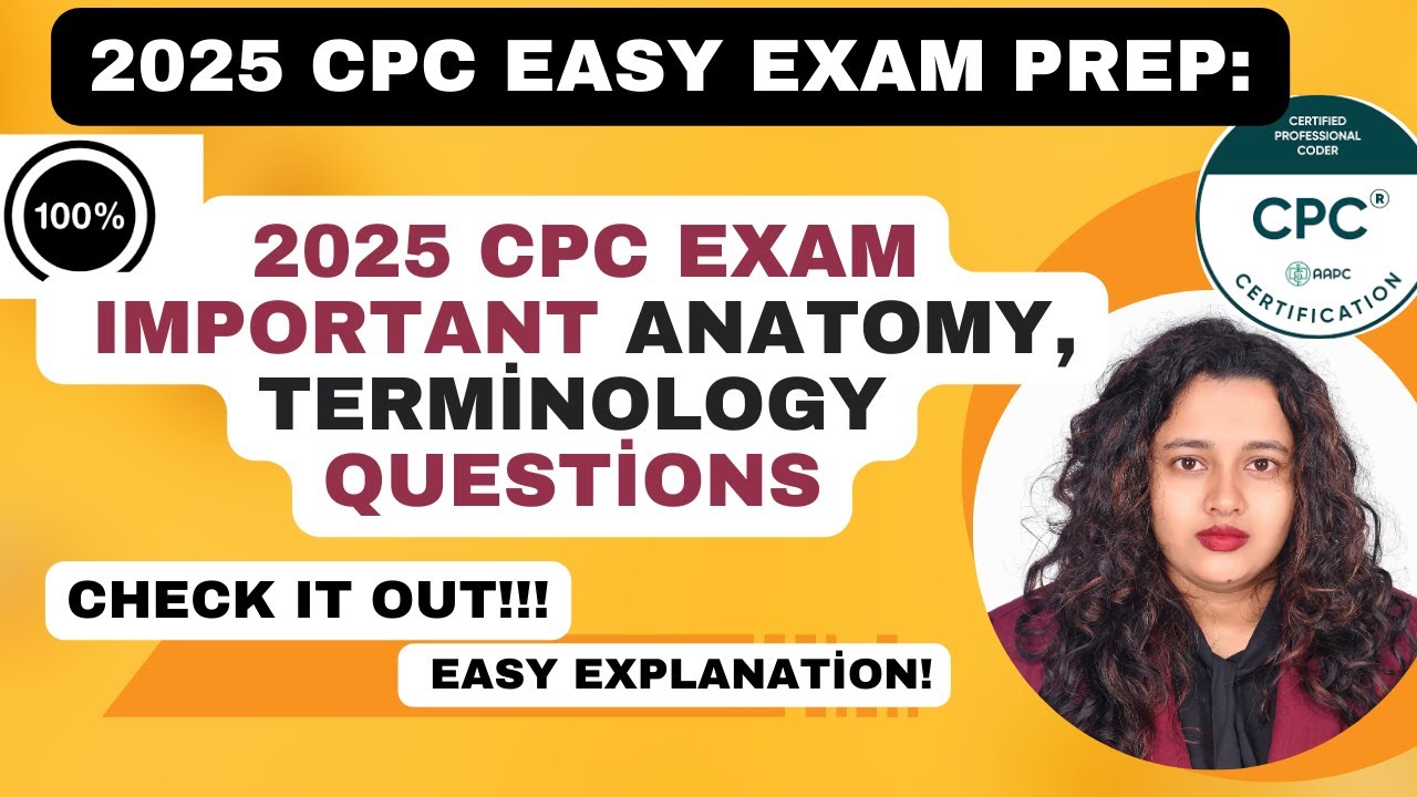 Экзамен CPC 2025 | Важные вопросы по анатомии и медицинской терминологии | 