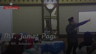 MT. Jumat Pagi 15 Mei 2026 | Dr. KH. Zahrudin Sulthani. M.A