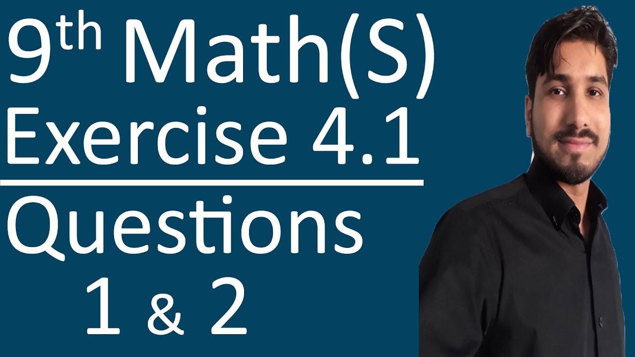 9th Class Maths Science Exercise 4.1 Question no 1 & 2 Chapter No 4 ...