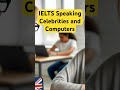 #shorts #ielts #ieltsspeaking