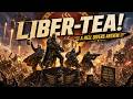 Liber-Tea! | Hell Divers 2 Anthem