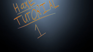 Haxe Tutorial 1 Getting Set Up