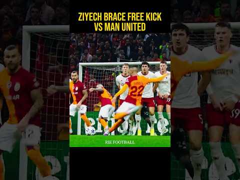 Ziyech amazing brace free kick vs Man United #shorts #short