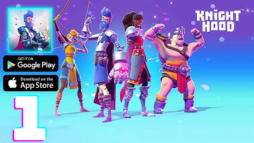 Knighthood - Epic RPG Knights Gameplay Walkthrough Part 1 - (iOS, Android)