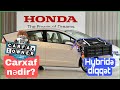 Honda alarkən diqqət | Qəzalı Hybrid təhlükəlidirmi? | Carfax nədir? | Ustaların məsləhəti