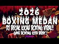 DJ BOXING MEDAN BECAK TURBO !! DJ BOXING MEDAN ON TIKTOK FULL BASS REMIX VIRAL TIKTOK TERBARU 2026