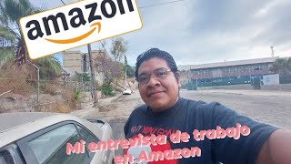 entrevista de trabajo en Amazon amazon tijuana fabricas en tijuana empleos en tijuana