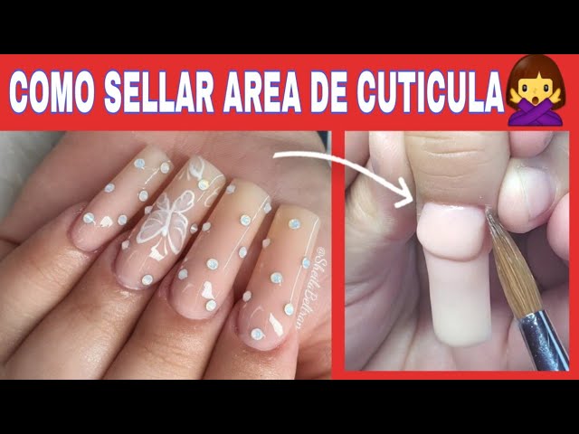 Como sellar área de cutícula con Acrílico perfectamente 👌Cero  desprendimiento 💅 - thptnganamst.edu.vn