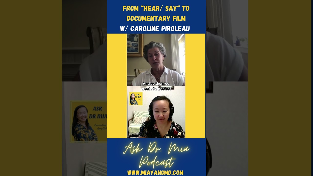 From Hear Say to Documentary Film- Ask Dr. Mia #shorts