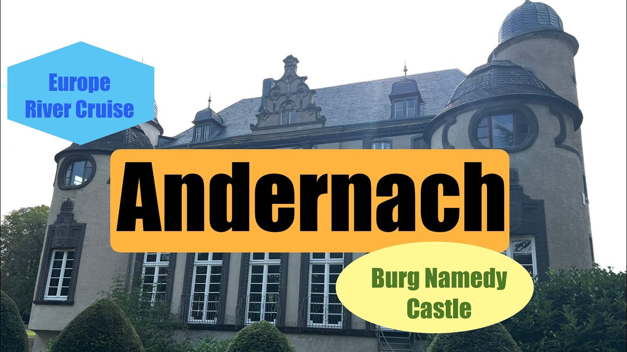 Andernach - Burg Namedy Castle