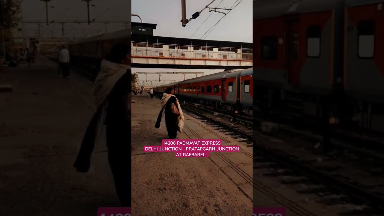 14208 Padmavat express Delhi-Pratapgarh