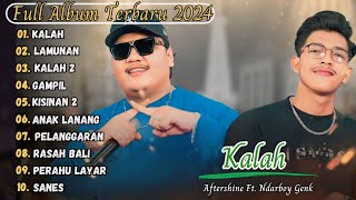 KALAH - AFTERSHINE FT. NDARBOY GENK FULL ALBUM TERBARU 2024