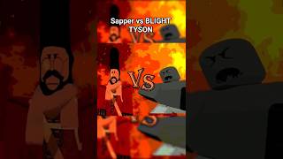 Sapper Vs Blight Tyson || #gutsandblackpowder #funnyroblox #memes