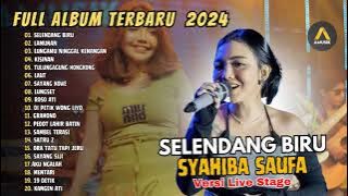 Syahiba Saufa - Selendang Biru - Lamunan - Kisinan | Full Album 2024