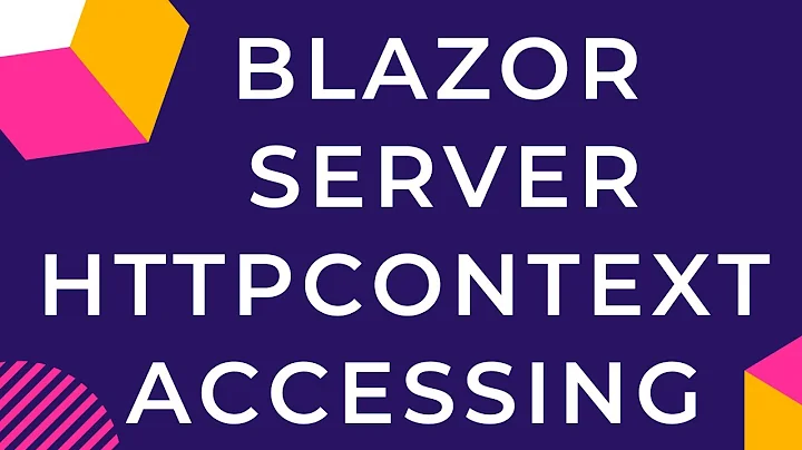 Blazor Server HttpContext Accessing