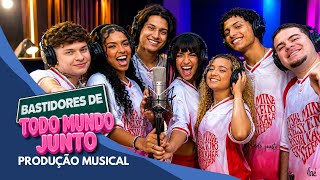 BASTIDORES DE TODO MUNDO JUNTO *Acompanhem o processo de produção musical!