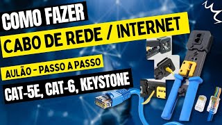 Como Fazer Cabo de Rede CAT.5E, CAT6, KEYSTONE