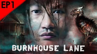 Burnhouse Lane [EP1] ชีวิตไม่ได้เป็นของเรา