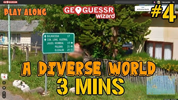 Geoguessr - 3 Minutes Per Round (A Diverse World) #4 [PLAY ALONG]