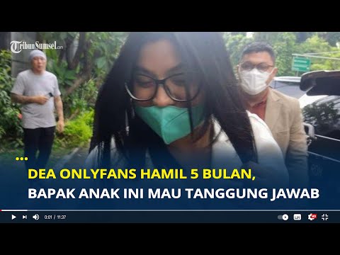 Dea OnlyFans Hamil 5 Bulan, Bapak dari Anak Ini Mau Tanggung Jawab