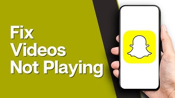How to Fix Issue with Snapchat Videos Not Playing (2024)