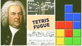 Tetris.. but it's a fugue (BEST VERSION) with sheet music